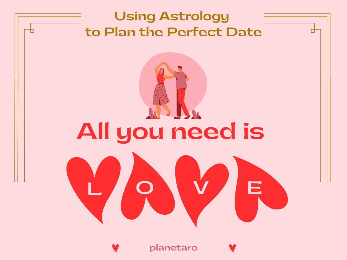 Using astrology and planetary hours to plan the perfect date
