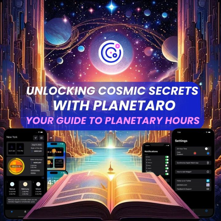 Unlocking Cosmic Secrets with Planetaro: Your Guide to Planetary Hours